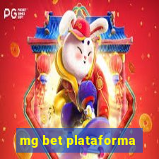 mg bet plataforma